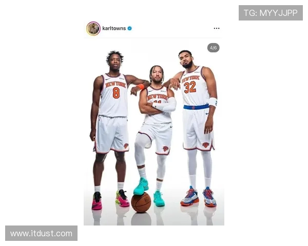 尼克斯新首发阵容亮相：布伦森哈特布里奇斯阿奴诺比唐斯携手征战赛季